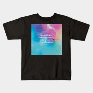 I sought the Lord, and he answered me, and delivered me from all my fears.  Psalm 34:4 Kids T-Shirt